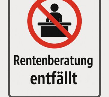 Bild mit Aufschrift: Rentenberatung entfällt.
